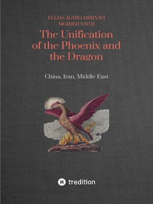 cover image of The Unification of the Phoenix and the Dragon